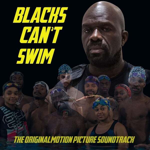 Cover art for Blacks Can't Swim (Original Motion Picture Soundtrack)